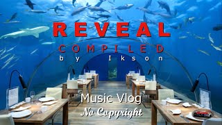 REVEAL - COMPILED -  by Ikson  - GR