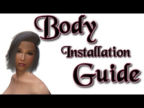 Skyrim | How to Install Body Mods for Beginners