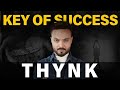 Thynk Is The Key To Success ThynkWhy Documentary Muazzam Shah 2025 4K Thynk Is The Key To Success ThynkWhy Documentary Muazzam Shah 2025 4K