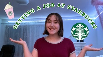 HOW TO GET HIRED AT STARBUCKS | (interview questions + answers + benefits)