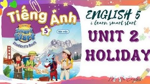 Smart Start 5 Unit 2 HOLIDAY vocabulary
