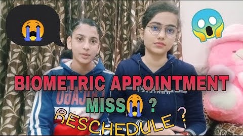 BIOMETRIC APPOINTMENT MISSED😨? HOW TO RESCHEDULE  AN APPOINTMENT😭? SEJAL BATRA