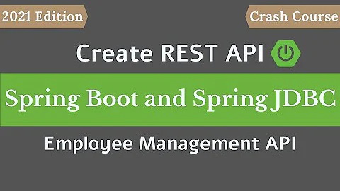 Spring Boot and Spring JDBC REST API Crash Course [2022]