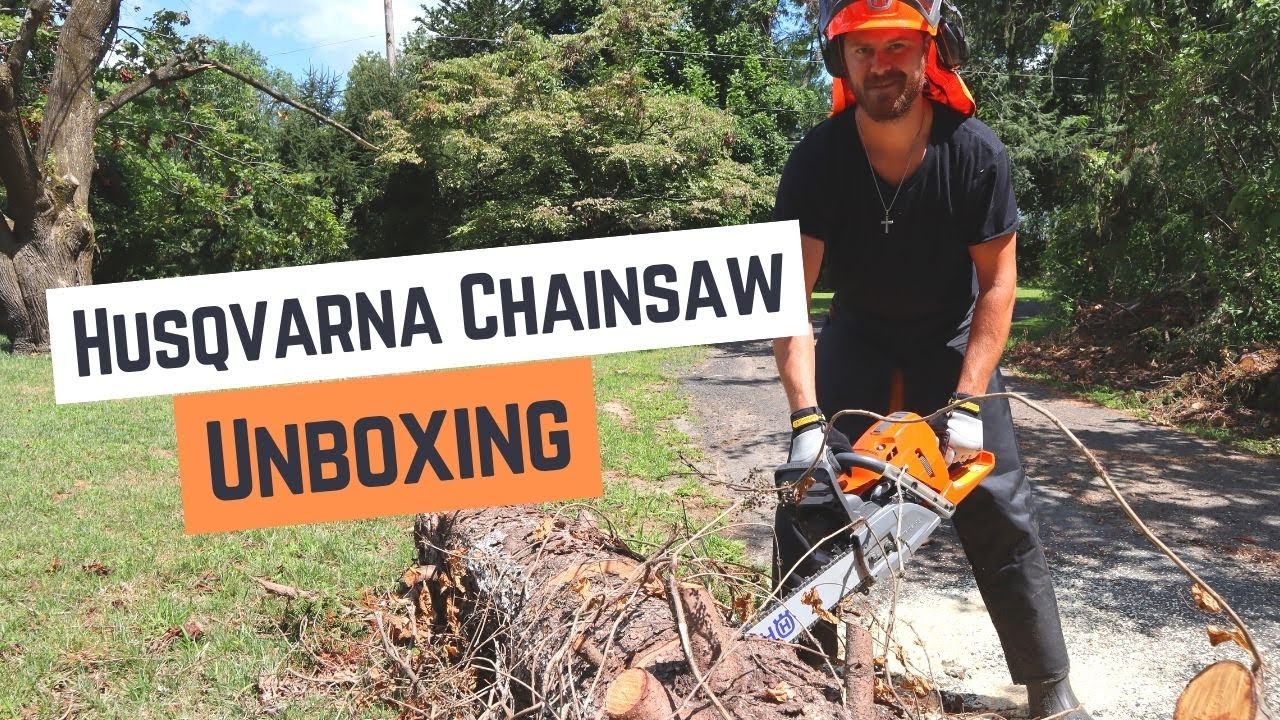 Husqvarna 572XP Chainsaw Unboxing The BEST Farm Chainsaw YouTube