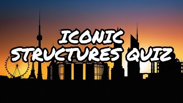 Guess the Iconic Structure Challenge: 10 Seconds to History | Historical Quiz | Iconic Buildings