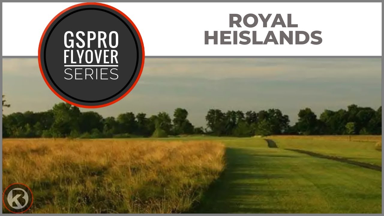 GSPro Course Flyover - Royal Heislands - Designed by Indyscott - YouTube