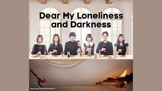 KC Promo | Gem TV Asia | Dear My Loneliness And Darkness - Trailer