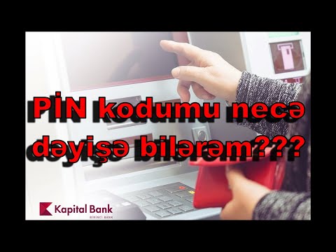 Kapital Bank, PIN Set (Yeni PIN kodun təyin edilməsi), PIN Change (PIN kodun dəyişdirilməsi).