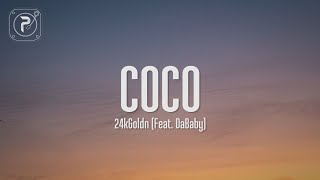 Featured image of post 24Kgoldn Mit Dababy - Coco / The song is named after gabrielle bonheur coco chanel, founder of the french fashion house chanel.