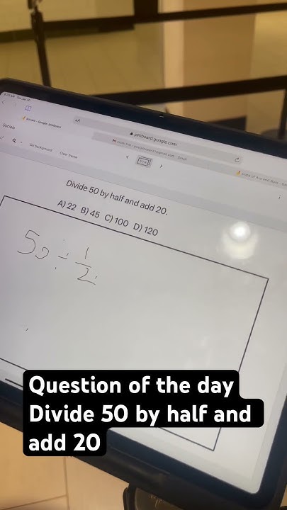 Question Of The Day Divide 50 By Half And Add 20 YouTube question-of-the-day-divide-50-by-half-and-add-20-youtube
