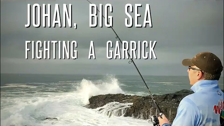 Johan , Big sea nice Garrick and a fight indeed.  ...