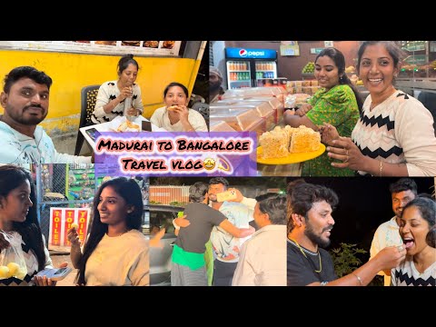 Madurai to Bangalore travel vlog🤩💫Aswin birthday 🎁 Enjoyments 🎉🎉🎉