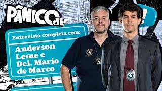 Pânico Entrevista Anderson Leme E Del De Marco Aeroporto Área Restrita Assista Na Íntegra