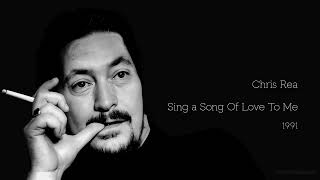 Chris Rea - Sing a Song Of Love To Me (1991)