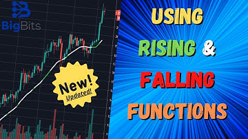 Using Rising & Falling Functions in TradingView Pine Script - Recently Updated!