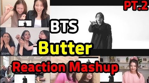 BTS(방탄소년단) -  "BUTTER" 해외반응 모음 PT.2