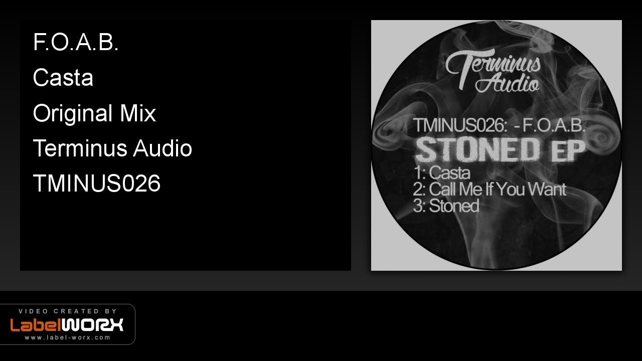 Watch F.O.A.B. - Casta (Original Mix) / Terminus Audio on YouTube Watch F.O.A.B. - Casta (Original Mix) / Terminus Audio on YouTube