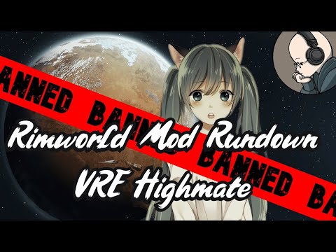 Rimworld Mod Rundown - Vanilla Races Expanded Highmate