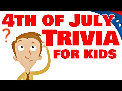 4th Of July Trivia For Kids Youtube