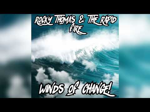 Rocky Thomas & The Rapid Fire: Winds Of Change