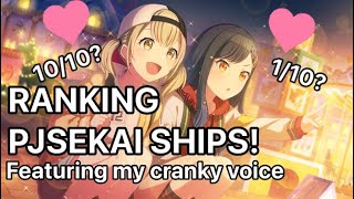 Ranking Project Sekai ships! Featuring my cranky voice