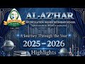 2025-2026 HIGHLIGHTS AL-AZ'HAR SCHOOL CUMBUM