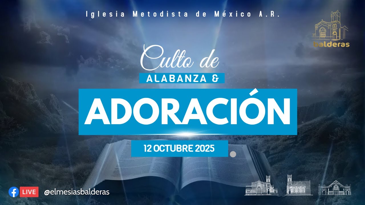 Culto de Alabanza y Adoración | 12 octubre 2025 | 7:30 H - YouTube