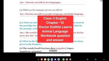 Class 3 English | chapter -12 Dr.  Dolittle Learns Animal Language | Workbook Q&A Easy Explanation