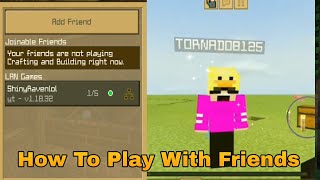 How To Play With Friends||Crafting and building