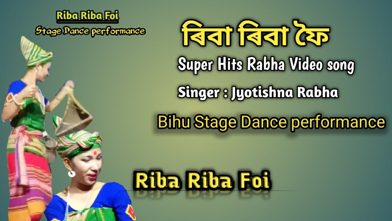 Riba Riba Foi  Stage Performance  Rabha video song  by Jyotshna Rabha