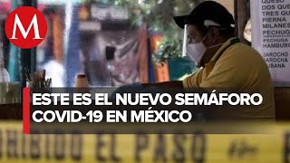 16 estados en color naranja a partir del 3 de agosto, según el semáforo epidemiológico