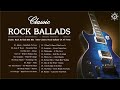 Classic Rock Ballads 80s 90s | Best Classic Rock Ballads Of All Time