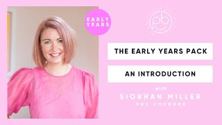 The Early Years Pack | An Introduction | The Positive Birth Company