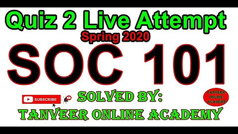SOC101 Quiz 2 Live Attempt Spring 2020 || SOC101 Quiz