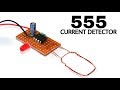 Current Detector circuit Using 555 ic | AC current tester