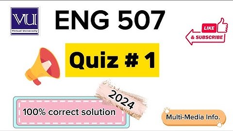 ENG 507 Quiz # 1 Solution 2024 || eng507 quiz # 1 new 100% correct solution current 2024