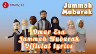 Omar Esa – Jummah Mubarak Nasheed |  ( Official lyrics)