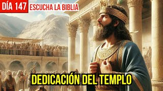 La Biblia en 1 Año - Día 147: 2 Crónicas 6-8 | Salomón, La Dedicación del Templo y Respuesta de Dios