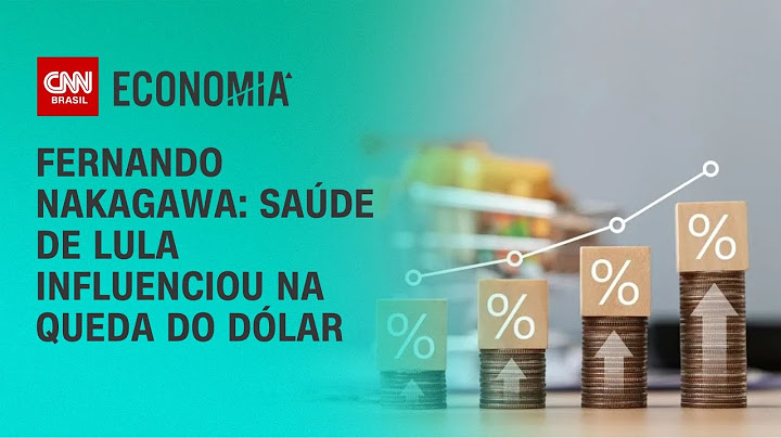 Fernando Nakagawa: Saúde de Lula influenciou na queda do dólar | CNN 360°