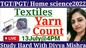 Yarn count | Direct & Indirect Yarn Count | Textile classes by Divya Mishra ma