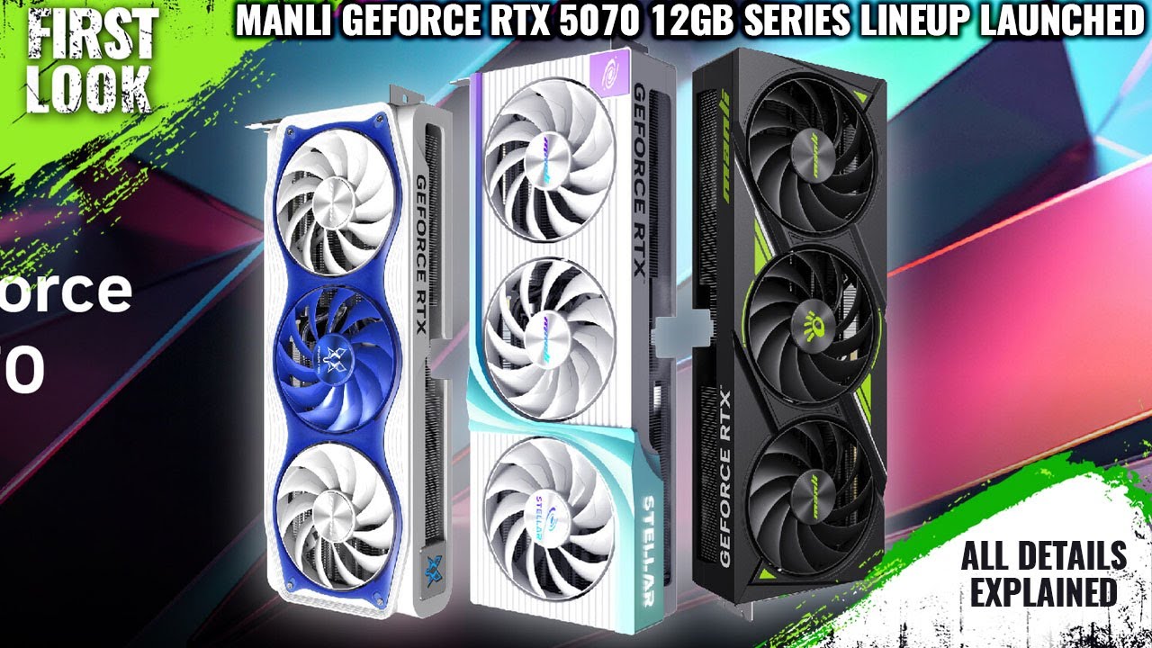 Manli GeForce RTX 5070 Stellar, Polar Fox And Nebula Series Launched - Explained All Spec, Features