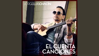 Video thumbnail of "Jorge Luis Chacín - Tu Tan Solo Tu"