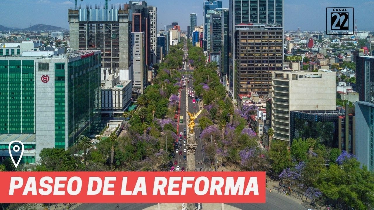 ¿Conoces la historia del Paseo de la Reforma de la CDMX? YouTube