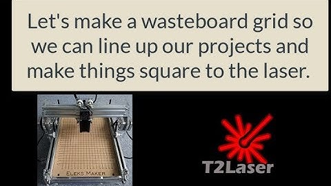 Wasteboard Grid w/ T2 Laser