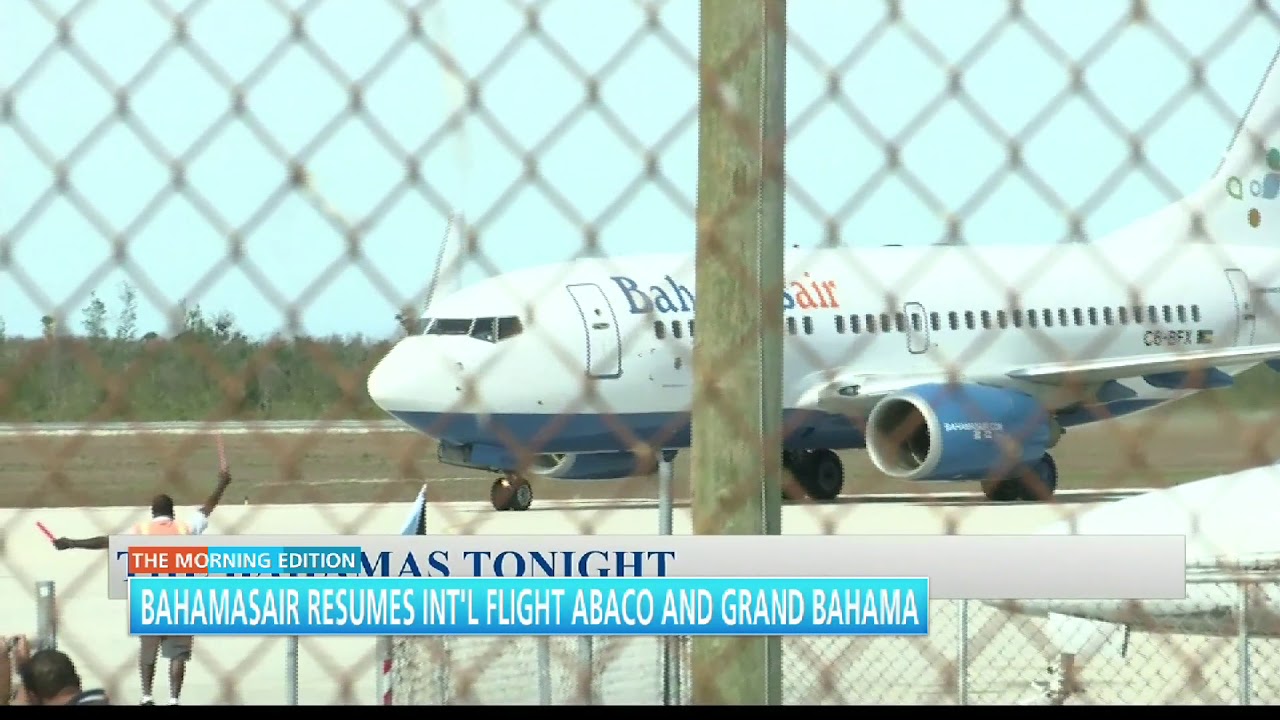 Bahamasair Resumes International Flights into Abaco & Grand Bahama