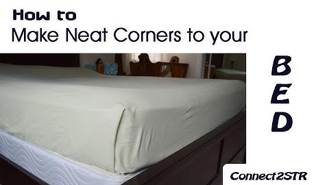 How to make neat corners to your bed with a bed sheet