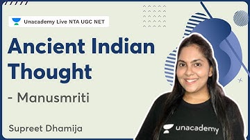 Ancient Indian Thought - Manusmriti | Supreet Dhamija | NTA UGC NET