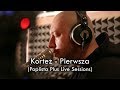 Kortez  pierwsza poplista plus live sessions