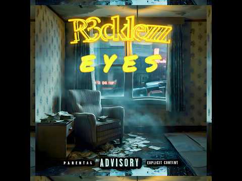 R3cklezz - Eyes ( Prod By @RTBBEATSdos ) #newmusic