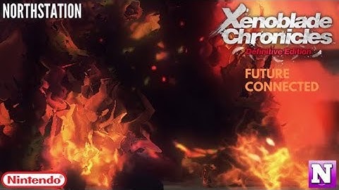 Xenoblade Chronicles DE - Future Connected - Part 7 Final Boss And Ending